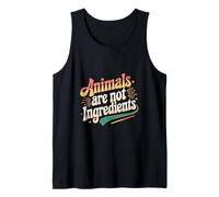 Animals Are Not Ingredients Vegano Vegetariano ----- Canotta