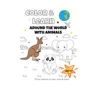Animals Around the World: A Fun Coloring Adventure for Kids
