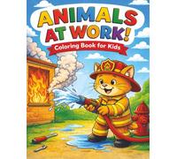 Animals at Work: Coloring Book for Kids