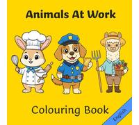 Animals at Work Colouring Book: English
