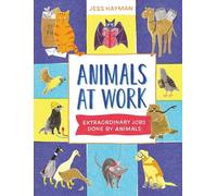 Jess Hayman Animals at Work (Copertina rigida) (PRESALE 21/05/2026)