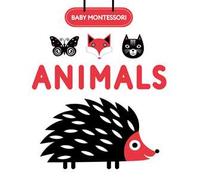 Animals. Baby Montessori. Ediz. a colori