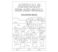 Animals Big and Small Coloring Book