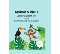 Animals & Birds Learning Workbook for Kids: 40 Picture Recognition Pages for Preschool & Kindergarten