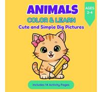 Animals: color & learn: Cute and Simple Big Pictures