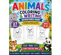 Animals Coloring and Writing Adventures: ABC Alphabet Coloring Book for Kids Ages 3-6 | Letter Tracing & Handwriting Practice with Cute Animals A-Z for Preschool and Kindergarten