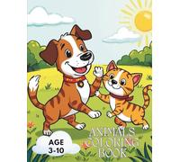 Animals Coloring Book: Awesome animals coloring book age 3 - 10