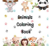 Animals Coloring Book: Discover a wonderful collection of adorable animals waiting to be colored. Perfect for relaxation, stress relief, and creative fun for all ages!”