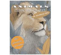 Animals: Coloring Book for Adults (Or Advanced Kids)