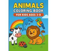 Animals Coloring Book for Kids Ages 3-8: Fun and Easy Farm, Jungle, Sea, Birds & Insects Coloring Pages with Activities