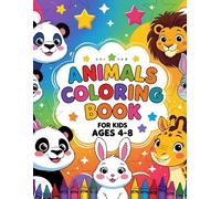 Animals Coloring Book for Kids Ages 4-8: Fun and Easy Animal Designs from the Zoo, Farm, and Jungle
