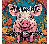 Animals coloring book: For Mindfullness and relaxation.