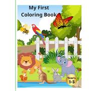 Animals Coloring Book for Toddlers & Preschoolers Ages 1-5: Cute Animal Pictures to Color for Kids &: My First Big Book of Animal Colours: A Fun Activity Book for Little Hands to Learn About Fa