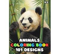 Animals Coloring Book V.3 - 101 Designs: for Adults and Teens Coloring for Relaxation and Mindfulness