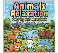 Animals Coloring & Geometry Maze Book for Kids: Fun Activity Book with Animal Illustrations and Shape Mazes for Children Ages 4-8