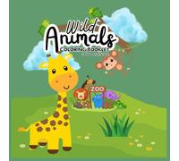 Animals coloring Wild booklet color and trace: Educational coloring pages with animals and alphaber for children