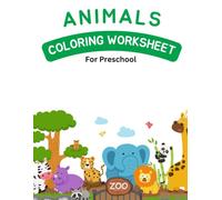 Animals Coloring Worksheet Book: 50 Fun Animal Coloring Activities for Kids, Learning, Creativity, and Skill Development