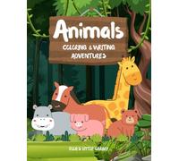 Animals - Coloring & Writing Adventures: A Fun ABC Coloring and Tracing Book for Kids Ages 3-6