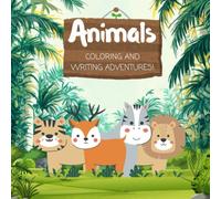 Animals colouring and writing book: alphabet practice handwriting practice colouring fun
