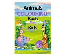 Animals Colouring Book For Kids: Learn Animal Names While Coloring Fun Pictures