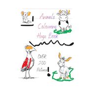 Animals Colouring Huge Book: Over 200 Animal Pictures for colouring