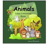 Animals Copy Colouring Book for Kids | Ages 3-6 | Activity for Kids (Cute Animals Coloring Book)