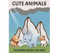 Animals Cute & Funny : Bold and Eaasy Coloring Book for Kids and Adults