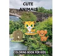 Animals Cute & Funny: Bold and Easy Coloring Book for Kids and Adults