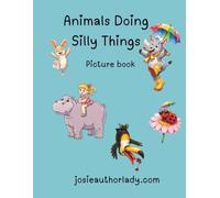 Animals Doing Silly Things-Picture Book
