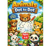 Animals Dot to Dot: Fun Dot-to-Dot & Coloring Book for Kids Ages 4-8