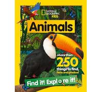 Animals Find it Explore it (Tascabile) National Geographic Kids