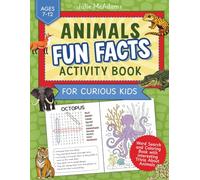 Animals Fun Facts Activity Book For Curious Kids: Word Search and Coloring Book With Interesting Trivia About Animals
