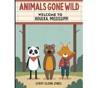 Animals Gone Wild