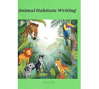 Animals Habitats Writing Book
