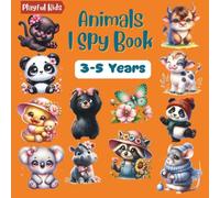Animals I Spy Book: A Fun and Educational Guessing Game with Cute Animals for Kids Ages 3-5