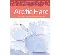 Animals Illustrated: Arctic Hare
