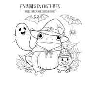 Animals In Costumes: Colouring Book
