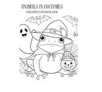 Animals In Costumes: Halloween Colouring Book