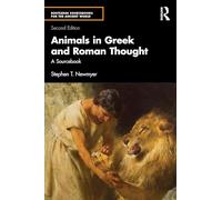 Animals in Greek and Roman Thought: A Sourcebook