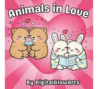 Animals in Love: A Bold and Easy Coloring Book Featuring Sweet Animal Couples