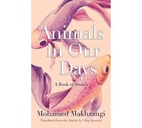 Animals in Our Days: A Book of Stories