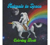 Animals in Space: An Adventure in Space