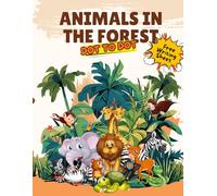 ANIMALS IN THE FOREST - DOT TO DOT BOOK