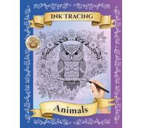 Animals Ink Tracing 8" x 10": Reverse Coloring Book for Relaxation
