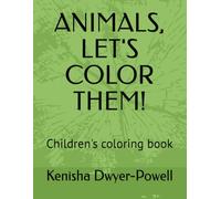 ANIMALS, LET'S COLOR THEM!