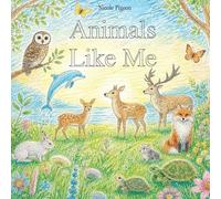 Animals Like Me: The Colouring Book