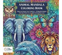 Animals Mandala Coloring Book For Adults: Relaxing Animal Designs with Beautiful Mandala Patterns