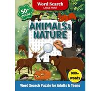 Animals & Nature Word Search Puzzle Book: Discover Animals and Nature Through Exciting Word Puzzles