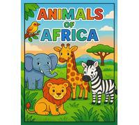 Animals of Africa: A Coloring Book for Children