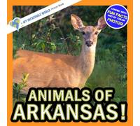Animals of Arkansas!: A My Incredible World Picture Book for Children